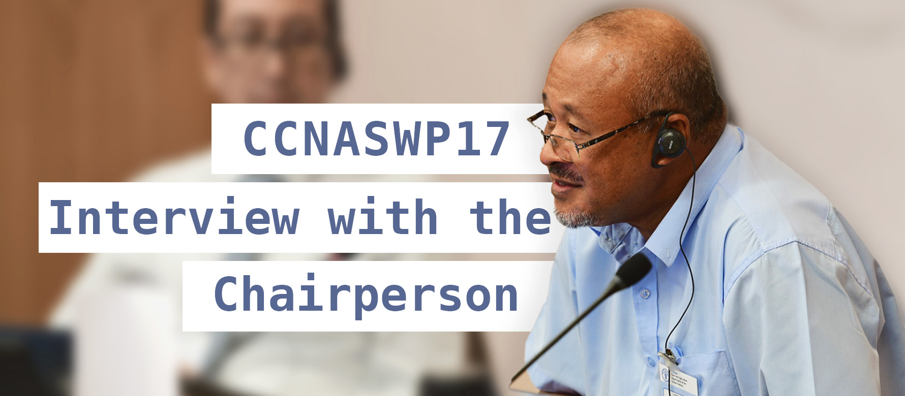 CCNASWP17 / Interview with the Chairperson