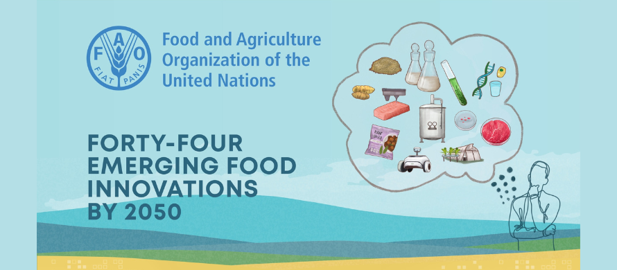 FAO publishes report on emerging food innovations